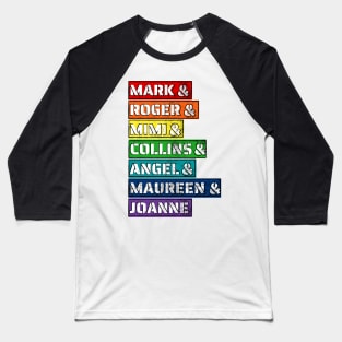 RENT Characters Names List - Rent Musical Baseball T-Shirt